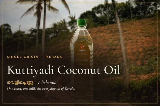 Velichenna: The Story of Our Wood-Pressed Coconut Oil from Kuttiyadi
