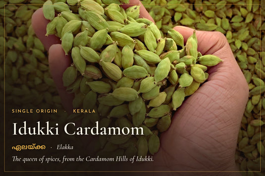 Idukki Green Cardamom - The Queen of Spices, from the hills that carry her name.